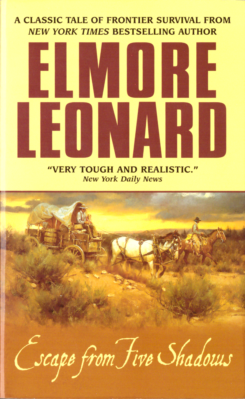 elmore-leonard-escape-from-five-shadows-on-the-corner-of-leonard-and-stark